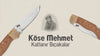 Köse Mehmet Katlanır Bıçaklar