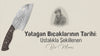 Yatağan Bıçaklarının Tarihi: Ustalıkla Şekillenen Bir Miras